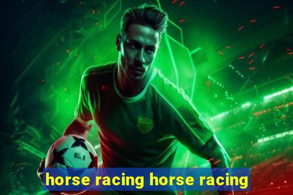 horse racing horse racing